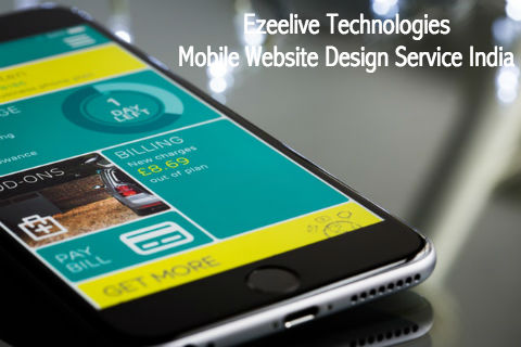Mobile Website Design Service India - Ezeelive Technologies