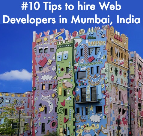 10 Tips to Hire Web Developers in Mumbai, India